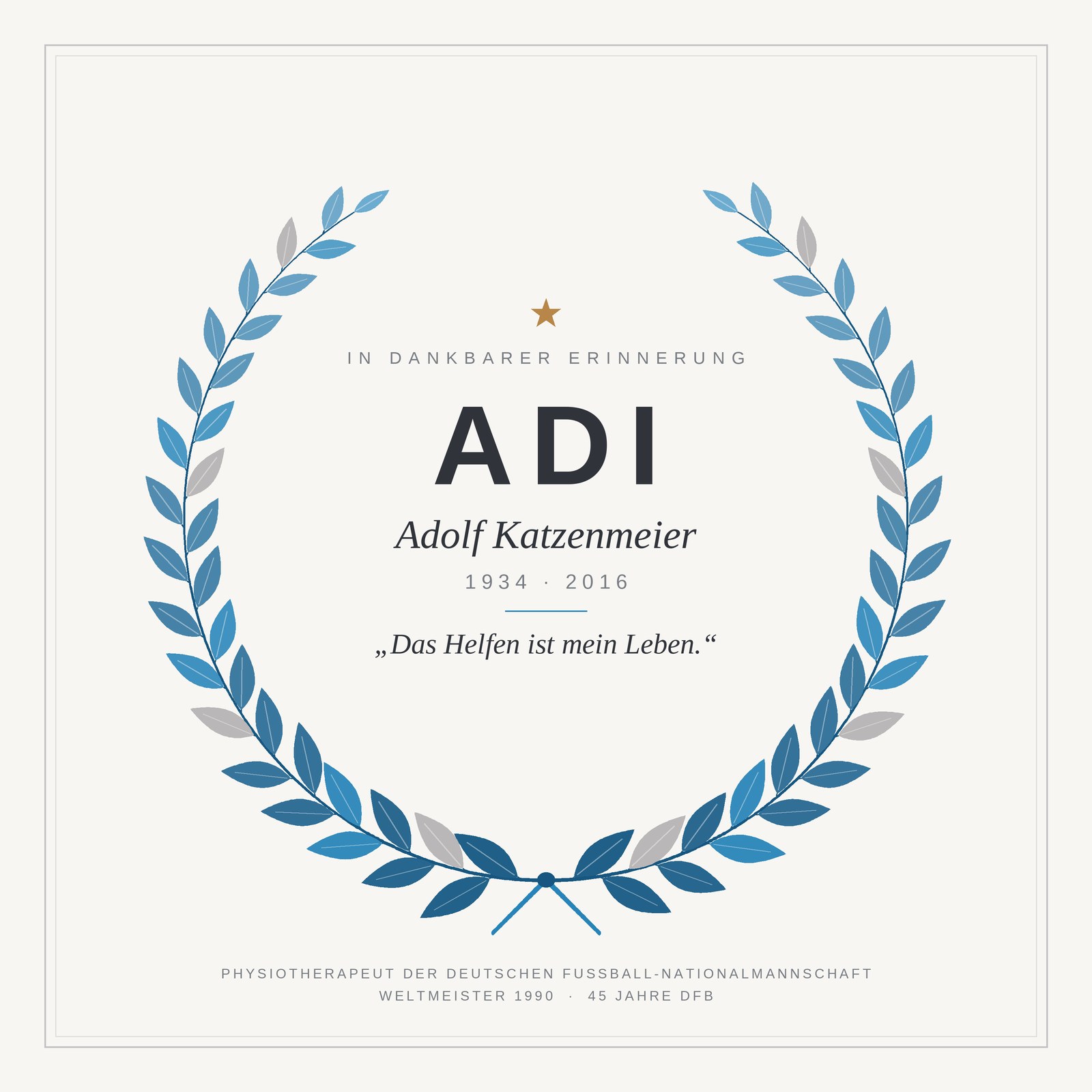 In dankbarer Erinnerung an Adolf Adi Katzenmeier